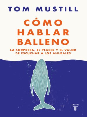 Cómo hablar balleno - ebook
